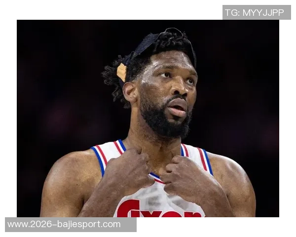 恩比德谈第二个加时被禁赛的心情感到无比失落与沮丧